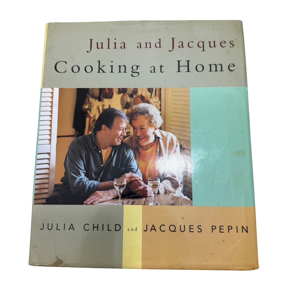 Cooking at Home Julia Child Jacques Pepin Hardcover 1999 328 Classic Recipes